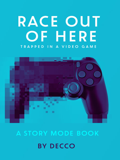Title details for Race Out of Here by Decco - Available